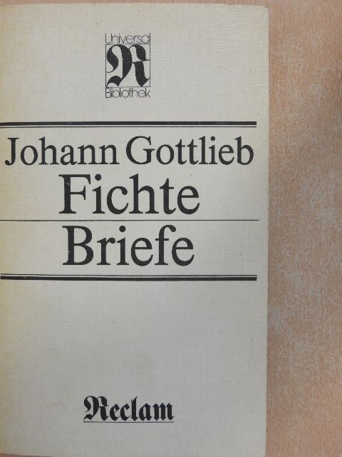 Johann Gottlieb Fichte - Briefe [antikvár]