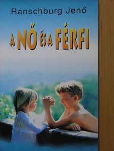 Ranschburg Jenő - A Nő és a Férfi [antikvár]