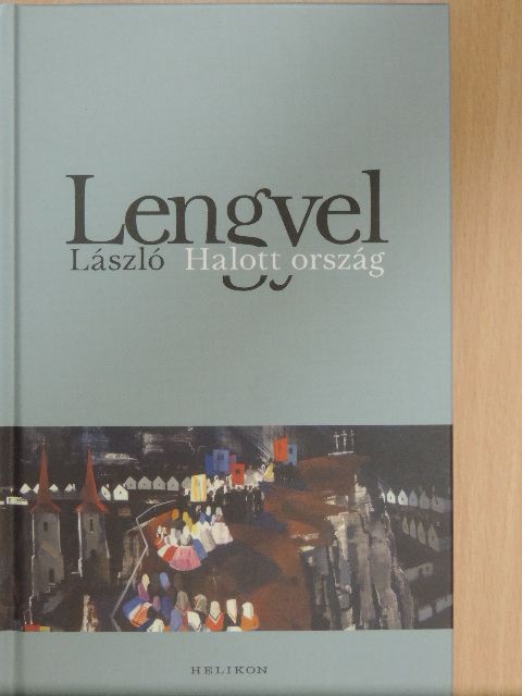 Lengyel László - Halott ország [antikvár]