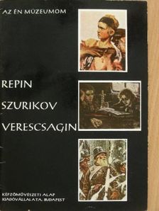 Kovanecz Ilona - Repin, Szurikov, Verescsagin [antikvár]