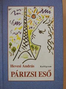 Hevesi András - Párizsi eső [antikvár]