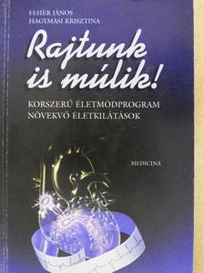 Fehér János - Rajtunk is múlik! (dedikált példány) [antikvár]
