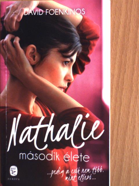 David Foenkinos - Nathalie második élete [antikvár]