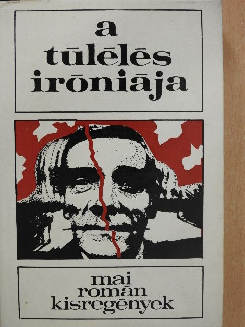 Dumitru Radu Popescu - A túlélés iróniája [antikvár]