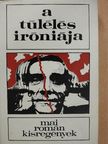 Dumitru Radu Popescu - A túlélés iróniája [antikvár]