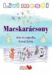Lévai Lívia - Livi meséi - Macskarácsony [antikvár]