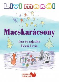 Lévai Lívia - Livi meséi - Macskarácsony [antikvár]
