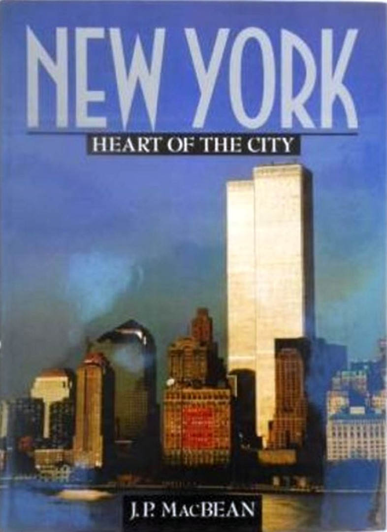 J. P. MacBean - New York: Heart of the City [antikvár]