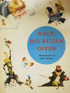 Helena Chvojková - Halt die Augen Offen [antikvár]