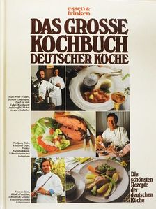 Gerhard Gartner - Das Grosse Kochbuch Deutscher Köche [antikvár]