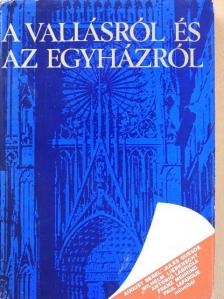 August Bebel - A vallásról és az egyházról [antikvár]