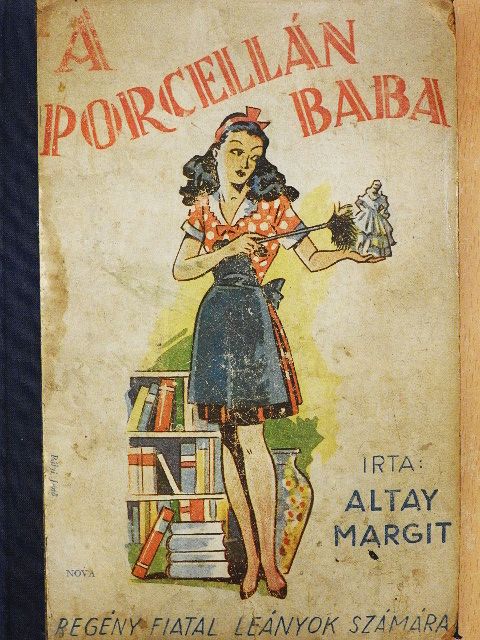 Altay Margit - A porcellánbaba [antikvár]