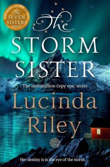 Lucinda Riley - The Storm Sister: Ally's Story (The Seven Sisters Series, Book 2)