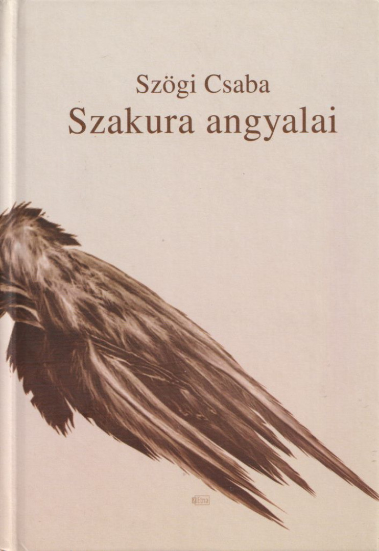Szögi Csaba - Szakura angyalai [antikvár]