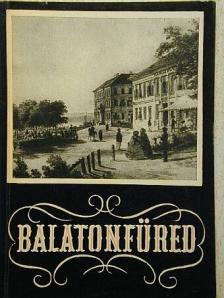 Dr. Zákonyi Ferenc - Balatonfüred [antikvár]