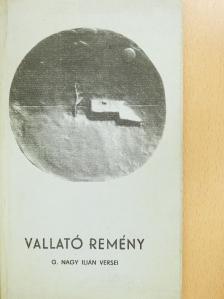 G. Nagy Ilián - Vallató remény (dedikált példány) [antikvár]