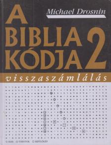 Michael Drosnin - A Biblia kódja 2. [antikvár]