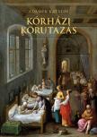 Adamek Katalin - Kórházi körutazás
