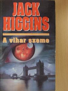 Jack Higgins - A vihar szeme [antikvár]