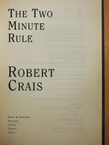 Robert Crais - The two minute rule [antikvár]
