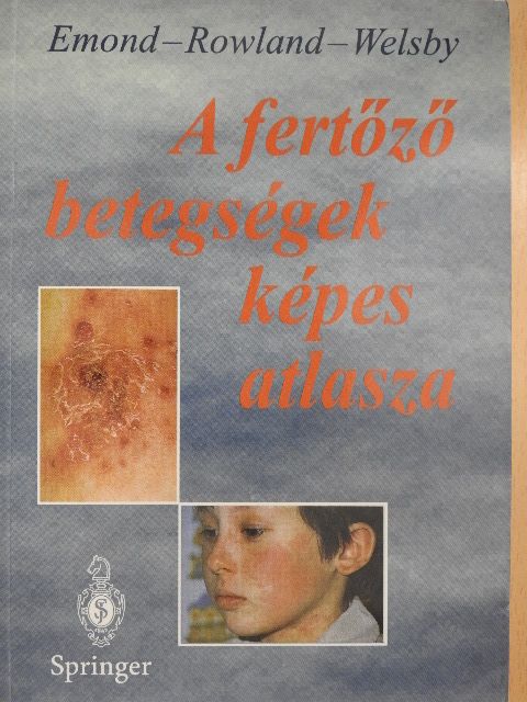 Emond - A fertőző betegségek képes atlasza [antikvár]