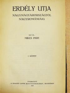 Mikes Imre - Erdély utja I-II. [antikvár]