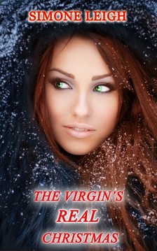 Leigh Simone - The Virgin's Real Christmas [eKönyv: epub, mobi]