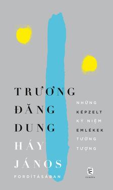 Truong Dang Dung - Képzelt emlékek