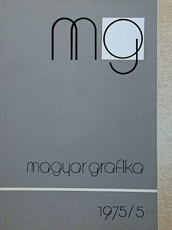 Balázsfi Gedeon - Magyar Grafika 1975/5. [antikvár]