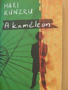 Hari Kunzru - A kaméleon [antikvár]