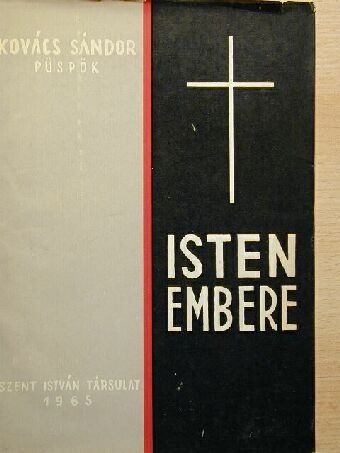 Kovács Sándor - Isten embere [antikvár]