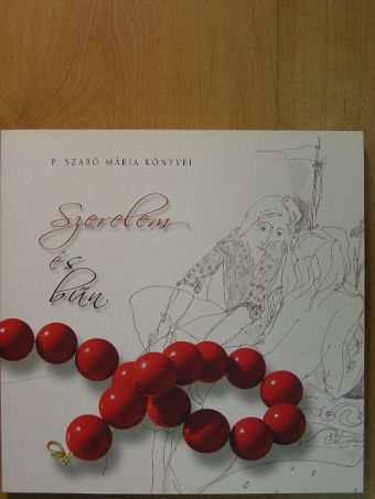 P. Szabó Mária - Szerelem és bűn [antikvár]
