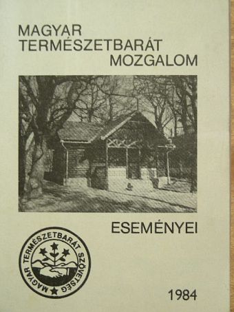 A Magyar Természetbarát Mozgalom eseményei 1984 [antikvár]