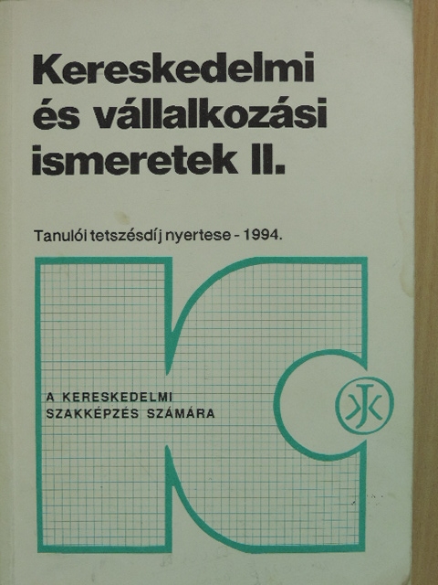 Horváthné Herbáth Mária - Kereskedelmi és vállalkozási ismeretek II/2. [antikvár]