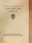 Wilhelm Hausenstein - Vom Geist des Barock [antikvár]