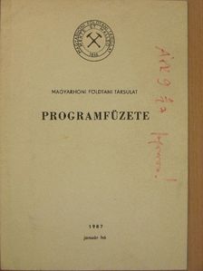Magyarhoni Földtani Társulat programfüzete 1987. január [antikvár]