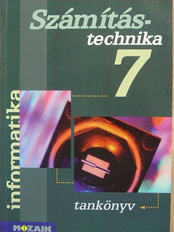 Rozgonyi-Borus Ferenc - Számítástechnika 7. - Tankönyv [antikvár]