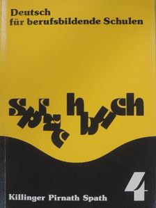 Peter Spath - Deutsch für berufsbildende Schulen 4 - Sprachbuch [antikvár]