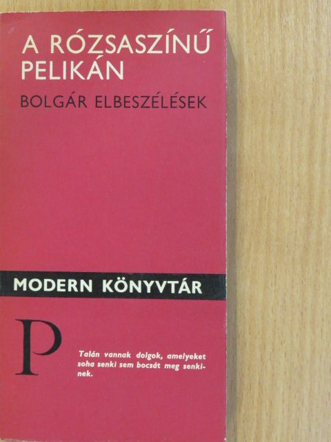 Dimitár Jarámov - A rózsaszínű pelikán (dedikált példány) [antikvár]