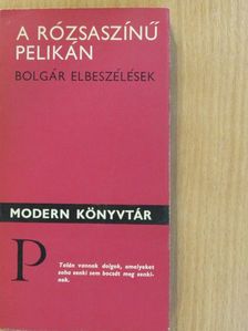 Dimitár Jarámov - A rózsaszínű pelikán (dedikált példány) [antikvár]