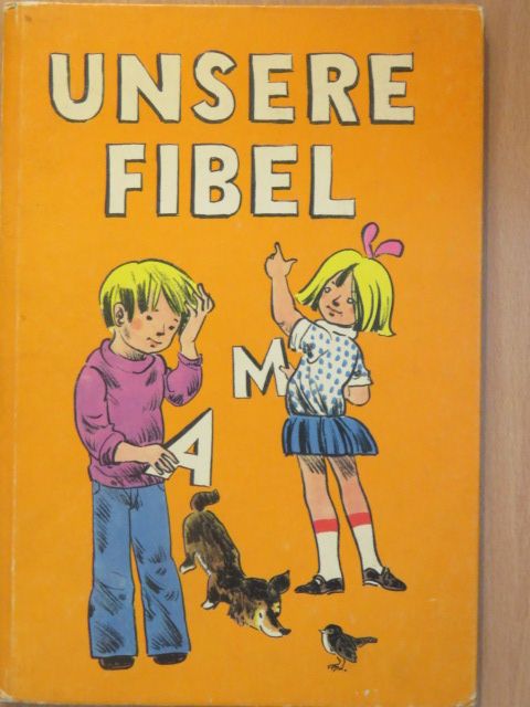 Dorothea Türk - Unsere Fibel [antikvár]