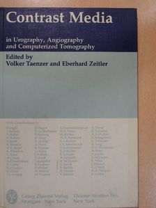 B. Hagen - Contrast Media in Urography, Angiography and Computerized Tomography [antikvár]