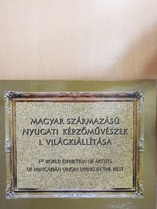 Magyar származású nyugati képzőművészek I. világkiállítása [antikvár]