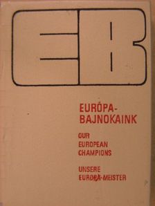 Európa-bajnokaink (minikönyv) (számozott) [antikvár]