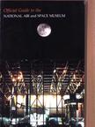 Victoria Jennings Ross - Official Guide to the National Air and Space Museum [antikvár]