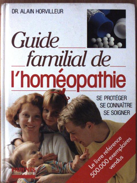 Dr. Alain Horvilleur - Guide familial de l'homéopathie [antikvár]