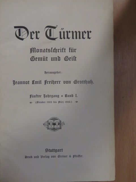 Der Türmer 1902-1903. I. (fél évfolyam) (gótbetűs) [antikvár]