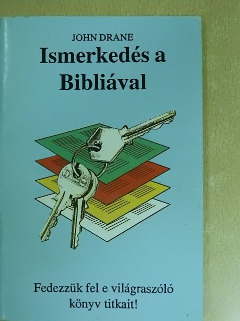 John Drane - Ismerkedés a Bibliával [antikvár]