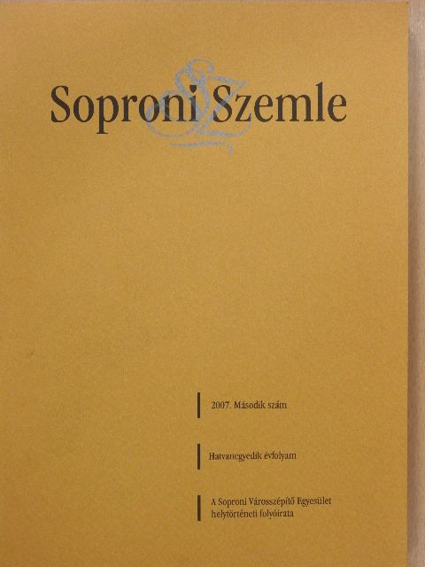 Baranyi Judit - Soproni Szemle 2007/2 [antikvár]