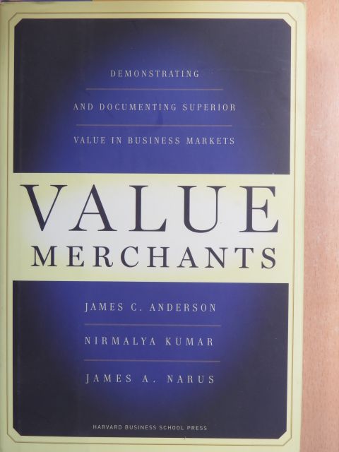 James A. Narus - Value Merchants [antikvár]